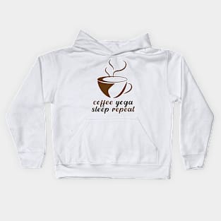 Coffee Yoga Sleep Repeat Kids Hoodie